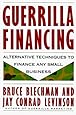 Guerrilla Financing (Guerrilla Marketing)