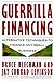 Guerrilla Financing (Guerrilla Marketing) - Book by Bruce Blechman