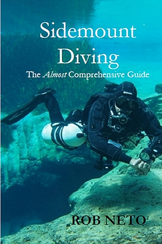 Download Sidemount Diving: An Almost Comprehensive Guide (English Edition) PDF