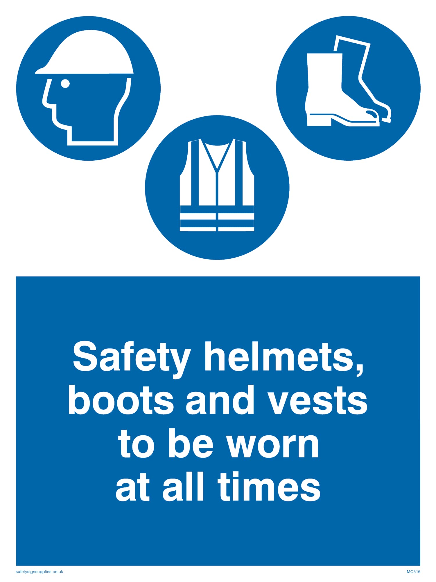 Pack of five - Helmets Boots Vests All Times Sign - 150x200mm - A5P