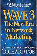 WAVE 3: The New Era in Network Marketing (Wave Books Book 1) Kindle Edition