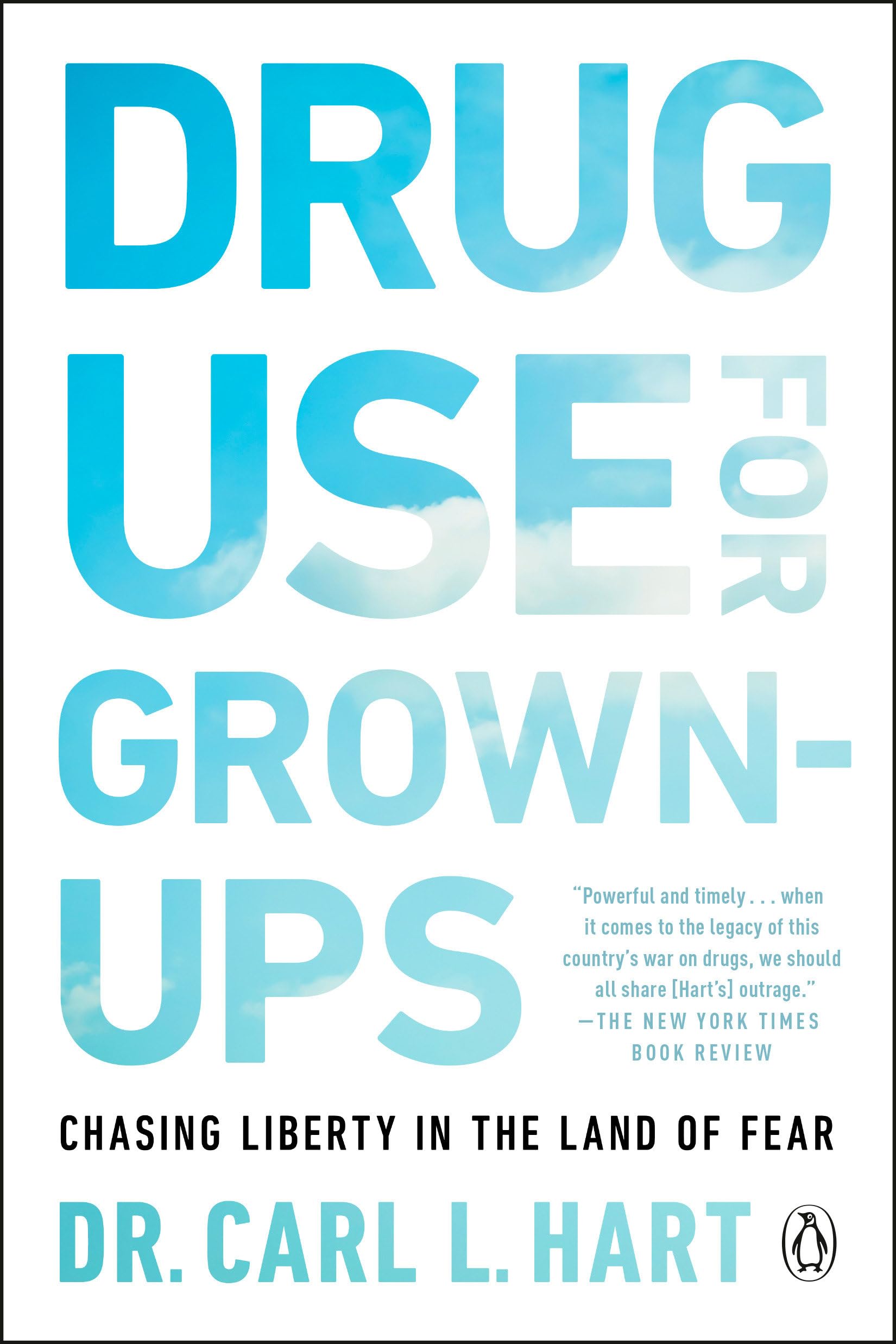Drug Use For Grown Ups