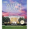 Inside the White House: Stories From the World's Most Famous Residence