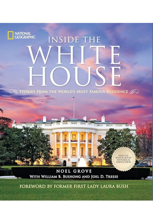 The White House: The President's Home in Photographs and History