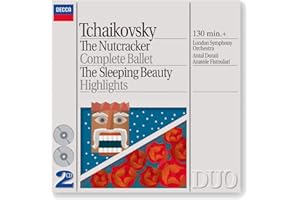 Tchaikovsky: The Nutcracker complete The Sleeping Beauty highlights