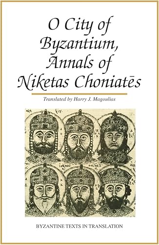 Download O City of Byzantium, Annals of Niketas Choniates PDF