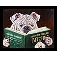 Buyartforless Framed Casonava - Dog Reading How to Pickup Bitches by Lucia Heffernan 10x8 Bulldog Pug Art Print Poster Humor