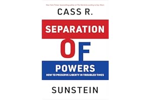Separation of Powers: How to Preserve Liberty in Troubled Times