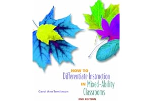 How to Differentiate Instruction in Mixed-Ability Classrooms, 2nd Edition (Professional Development)