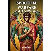 Spiritual Warfare: Called by Name