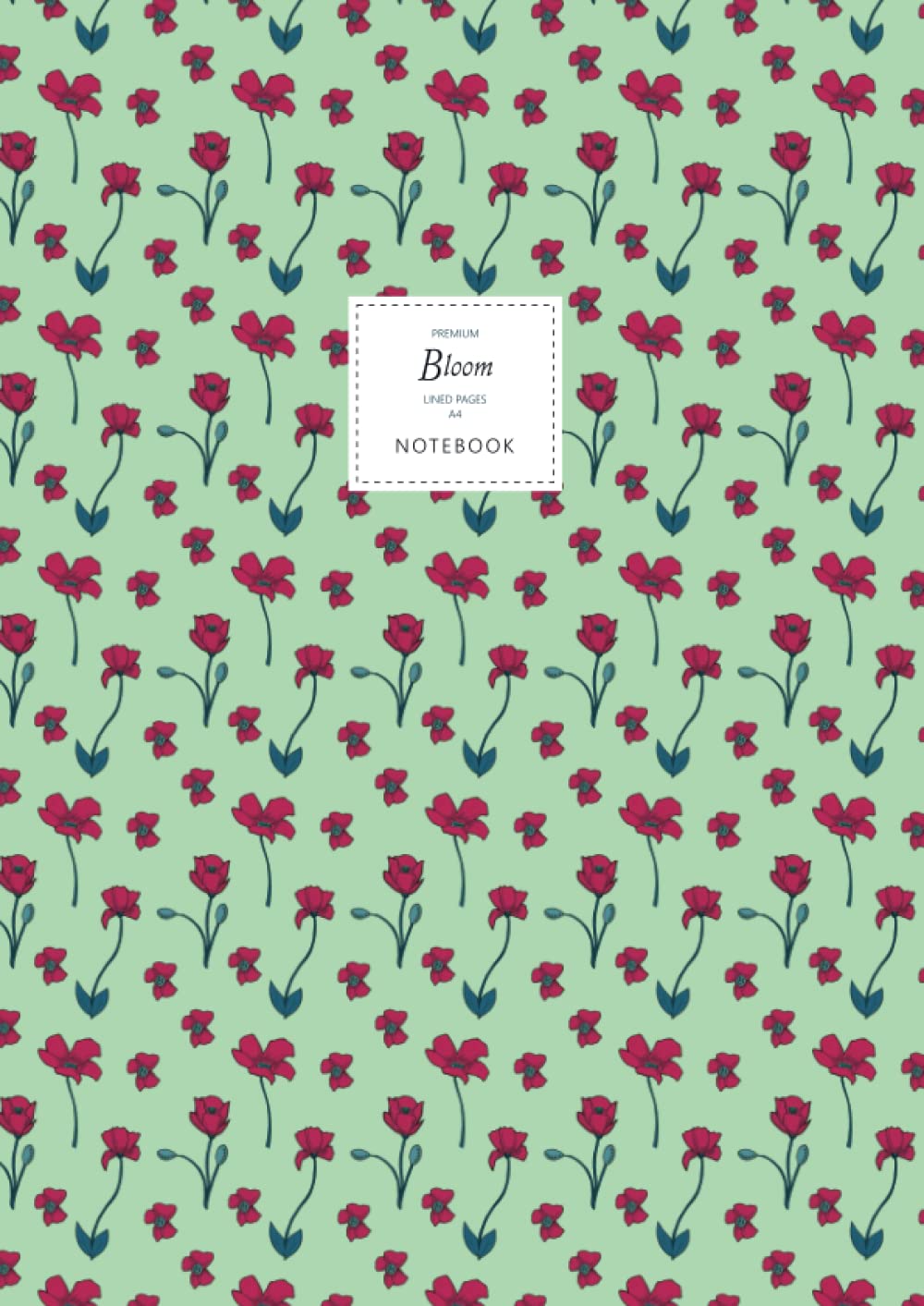 Bloom Notebook - Lined Pages - A4 - Premium: (Green Edition) Fun notebook 192 lined pages (A4 / 8.27x11.69 inches / 21x29.7cm)