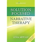 Solution Focused Narrative Therapy