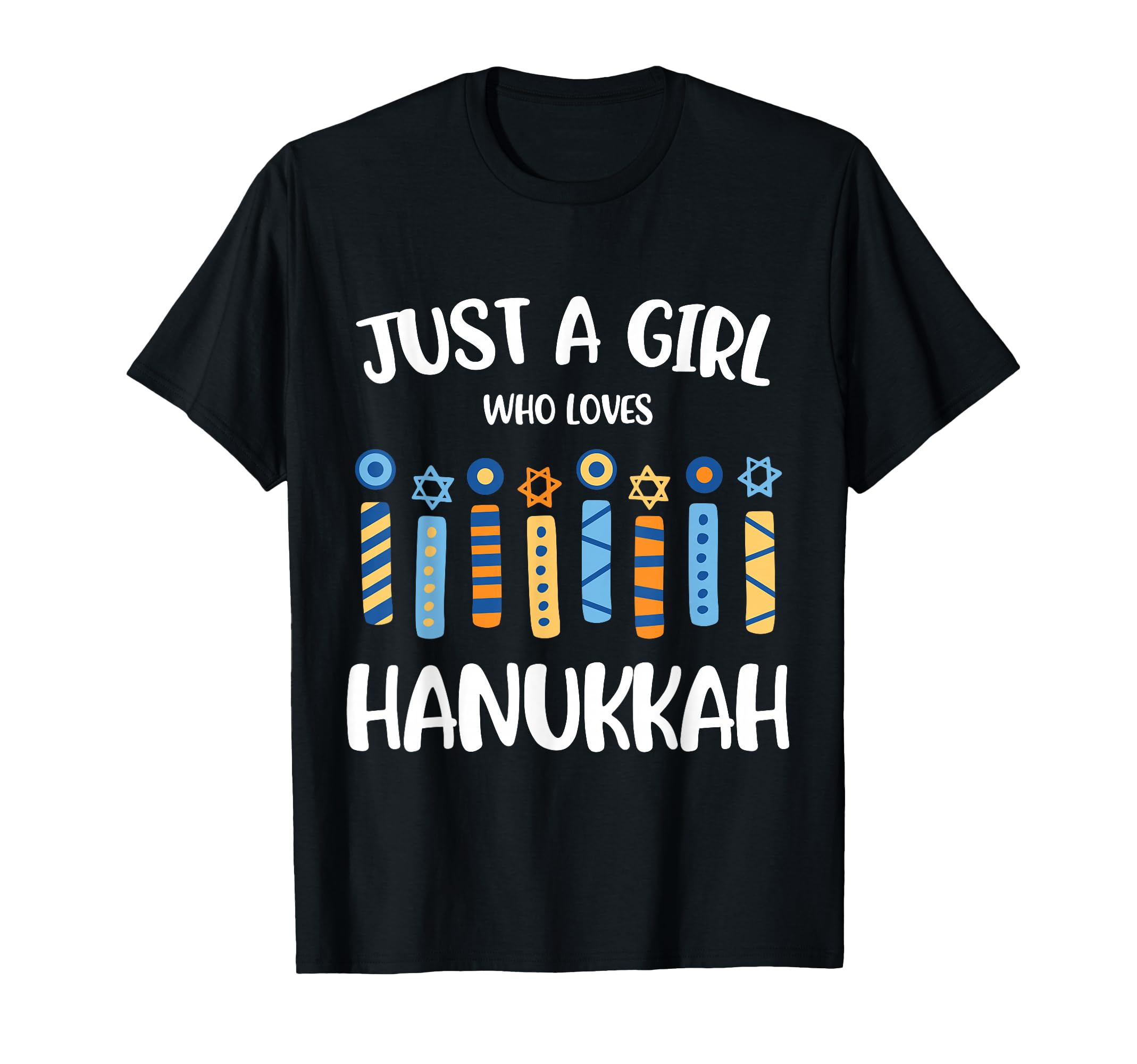 Photo 1 of Just a Girl Who Loves Hanukkah Jewish Chanukah Men Women Kid T-Shirt