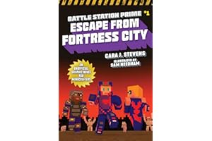Escape from Fortress City: An Unofficial Graphic Novel for Minecrafters (1) (Unofficial Battle Station Prime Series)