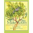 Make Room: A Child's Guide to Lent and Easter