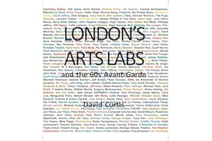 London's Arts Labs and the 60s Avant-Garde