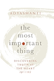 The Most Important Thing: Discovering Truth at the Heart of Life