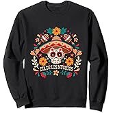 Dia De Los Muertos Day Of Dead Mexican Sweatshirt