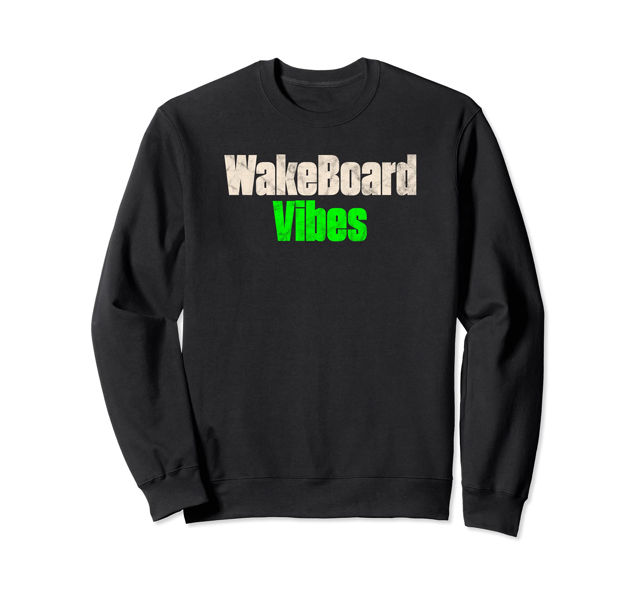 Wakeboard Water Sport - Wakeboard Vibes Sweatshirt