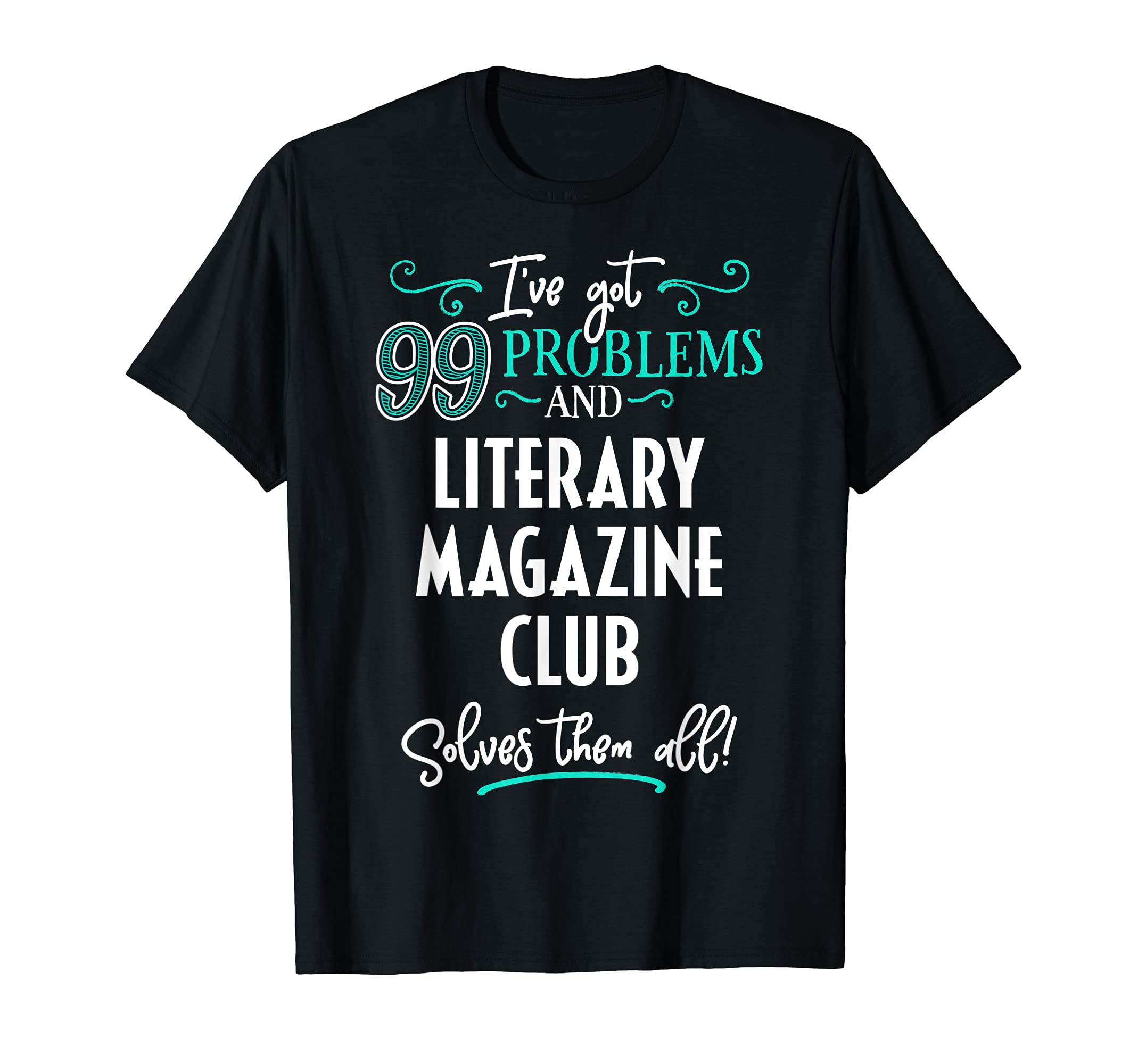 Literary Magazine Club Design Gift - Literary Magazine Club T-Shirt