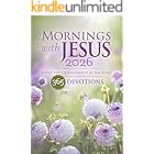Mornings with Jesus 2026: Daily Encouragement for Your Soul