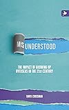Misunderstood: The impact of growing up overseas in the 21st century