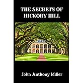 The Secrets Of Hickory Hill