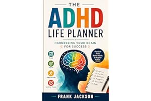 The ADHD life planner: Harnessing your brain for success