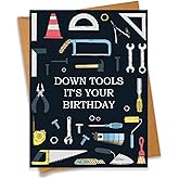 PEONYNFOX Down Tools It’s Your Birthday Card for Dad Grandpa Husband Brother Boyfriend - Size 6.3"x4.7" Blank Inside with Kraft Envelope