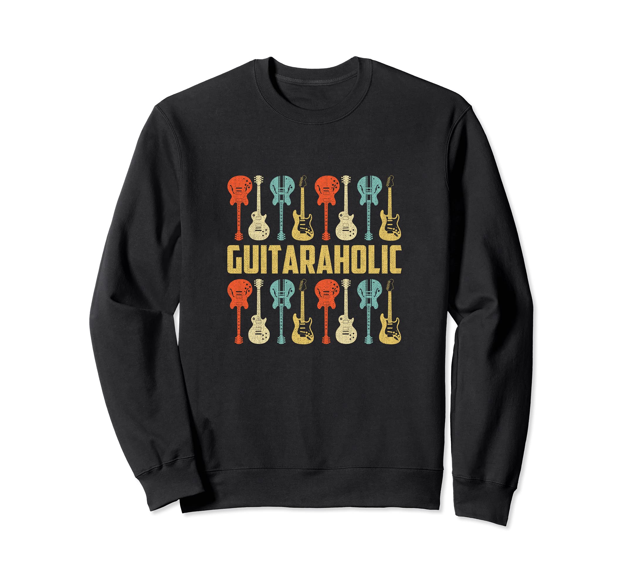 Guitaraholic Guitar design for Guitar Player Sweatshirt