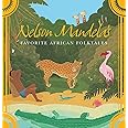 Nelson Mandela's Favorite African Folktales