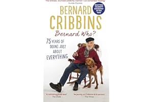 Bernard Who?: 75 Years of Doing Just About Everything