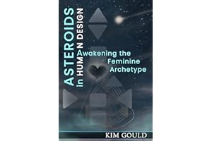 Asteroids in Human Design: Awakening the Feminine Archetype
