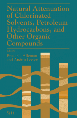 Natural Attenuation of Chlorinated Solvents, Petroleum Hydrocarbons, and Other Organic Compounds - 5(1)