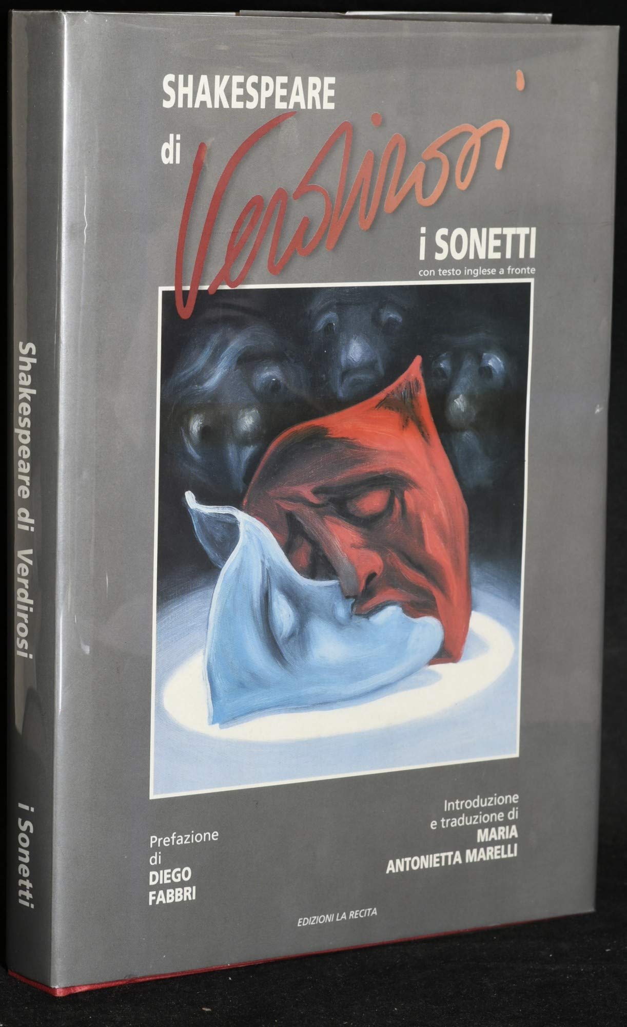 Shakespeare Di Verdirosi I Sonetti William Shakespeare Maria Antonietta Marelli Introduzione E Traduzione Di Diego Fabbri Prefazione Di Amazon Com Books
