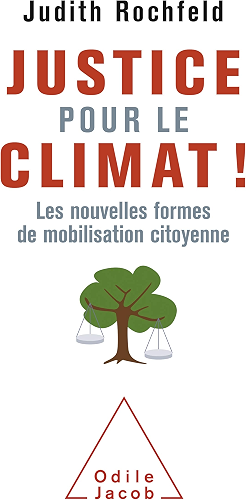 Download Justice pour le climat !: Les nouvelles formes de mobilisation citoyenne (OJ.DOCUMENT) PDF
