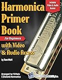 Harmonica Primer Book for Beginners with Video and