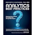 Analytics Best Practices: A Business-driven Playbook for Creating Value through Data Analytics