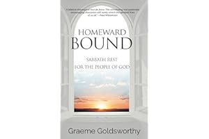 Homeward Bound: Sabbath Rest for the People of God