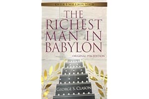 The Richest Man In Babylon - Original 1926 Edition