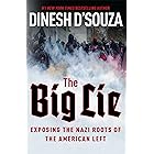 The Big Lie: Exposing the Nazi Roots of the American Left