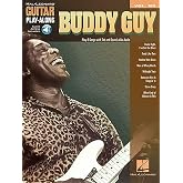 Buddy Guy: Guitar Play-Along, Volume 183 - Electric Guitar Songbook and Sheet Music with TAB, Lyrics and Melody | Online Audio and Backing Tracks for 8 Blues Songs | Blues Guitar Play-Along Collection