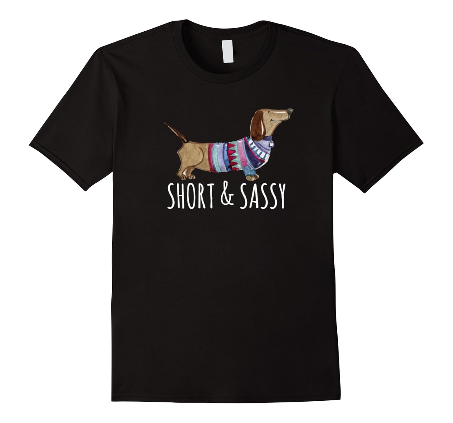 Short and Sassy Shirt Daschund Weiner Dog Mom-ANZ