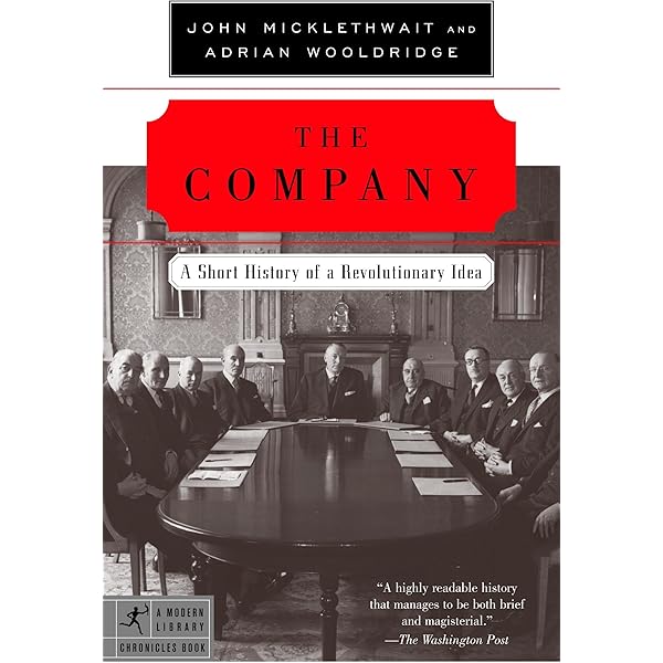 The Corporation and the Twentieth Century: The History of