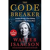 The Code Breaker: Jennifer Doudna, Gene Editing, and the Future of the Human Race