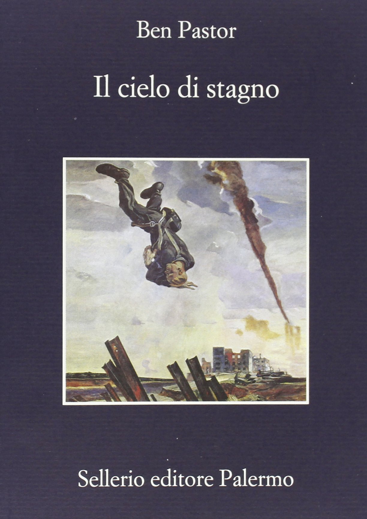 Ben Pastor - Il cielo di stagno (2013)
