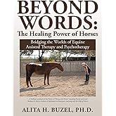 Beyond Words: The Healing Power of Horses
