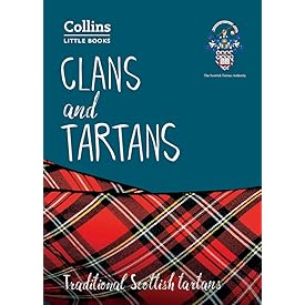 Clans and Tartans: Traditional Scottish Tartans (Collins Little Books)