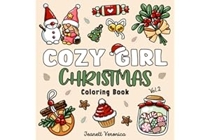 Cozy Girl Christmas Vol. 2 Coloring Book: Bold and Easy Hygge Inspired Designs for Adults and Teens