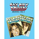 Bay City Rollers Archives Vol 5